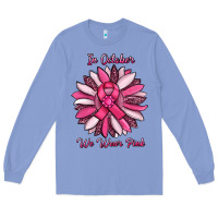 Colony Blue in october we wear pink sunflower Long Sleeve Tee - RanaPortraitStore