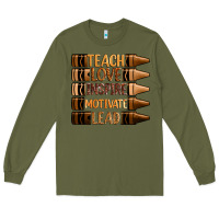 Army Green teach love inspire motivate lead Long Sleeve Tee - Zillion Design Studio