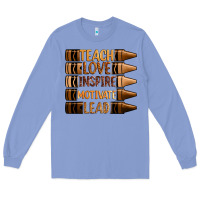 Colony Blue teach love inspire motivate lead Long Sleeve Tee - Zillion Design Studio