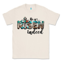 Natural he is risen indeed Classic Tee - BarkalooDesign