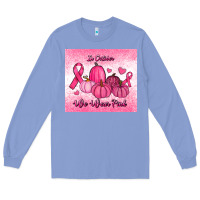 Colony Blue in october we wear pink pumpkin Long Sleeve Tee - RanaPortraitStore