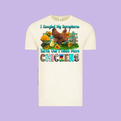 Vintage Tee i googled my symptoms turns out i need more chicke