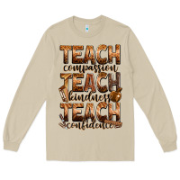 Mushroom teach compassion teach kindness teach confidence Long Sleeve Tee - Zillion Design Studio