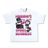 White minding my own small business Urban Heavy Tee - texasbilliewilder