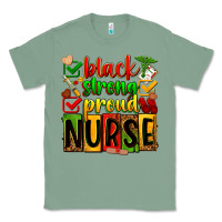 Sage Black strong proud Nurse juneteeenth Classic Tee - Zillion Design Studio
