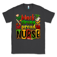 Smoke Black strong proud Nurse juneteeenth Classic Tee - Zillion Design Studio
