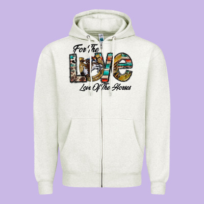 For The Love Love Of The Horses Zipper Hoodie Designed By Cowhidedigitalart
