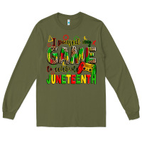 Army Green i paused my game to celebrate juneteenth Long Sleeve Tee - Zillion Design Studio
