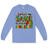 Colony Blue i paused my game to celebrate juneteenth Long Sleeve Tee - Zillion Design Studio