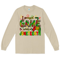 I Paused My Game To Celebrate Juneteenth Long Sleeve Tee | Teevron