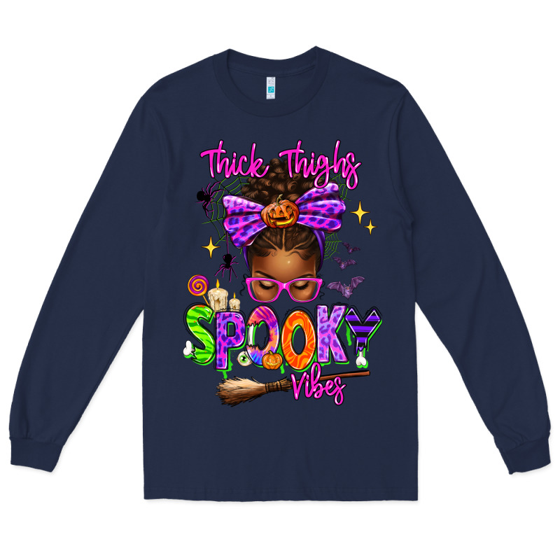 Thick Thighs Spooky Vibes Long Sleeve Tee by texasbilliewilder | Teevron