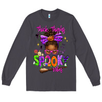 Smoke Thick Thighs Spooky Vibes Long Sleeve Tee - texasbilliewilder