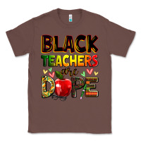 Chestnut Black Teacher's are dope juneteenth Classic Tee - Zillion Design Studio