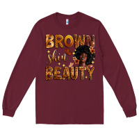 Burgundy brown skin beauty Long Sleeve Tee - Zillion Design Studio