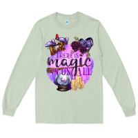 Matcha There Is Magic In Us All Long Sleeve Tee - texasbilliewilder