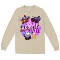 Mushroom There Is Magic In Us All Long Sleeve Tee - texasbilliewilder