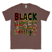 Chestnut Black vibes only juneteenth Classic Tee - Zillion Design Studio