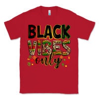 Red Black vibes only juneteenth Classic Tee - Zillion Design Studio