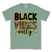 Sage Black vibes only juneteenth Classic Tee - Zillion Design Studio