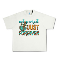 Pistachio not perfect just forgiven Urban Heavy Tee - texasbilliewilder