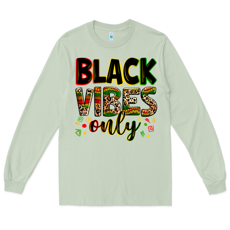 Black Vibes Only Long Sleeve Tee by Zillion Design Studio | Teevron