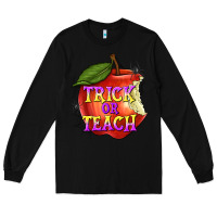 Black Trick or Teach Long Sleeve Tee - texasbilliewilder