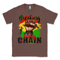 Chestnut Breaking every chain juneteenth Classic Tee - Zillion Design Studio