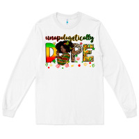 White unapologetically dope Long Sleeve Tee - Zillion Design Studio