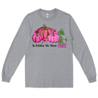 Heather Grey in october we wear pink pumpkin and sunflowers Long Sleeve Tee - RanaPortraitStore