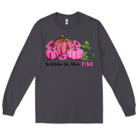 Smoke in october we wear pink pumpkin and sunflowers Long Sleeve Tee - RanaPortraitStore