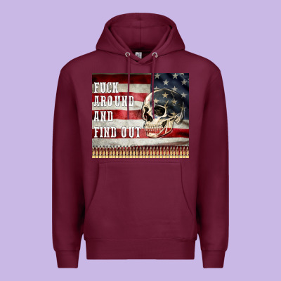 Fuck Around And Find Out Premium Hoodie Designed By Maliassmallbusiness