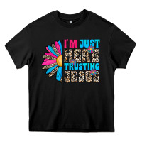 Black im just here trusting jesus Heavy Core Tee - CowhideDigitalArt