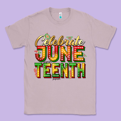 Celebrate Juneteenth Classic Tee Designed By Zillion Design Studio