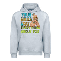 Heather Grey your nails say everything about you bbs Urban Hoodie - BundleAndBundleShop