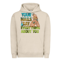 Pigment French Oak your nails say everything about you bbs Urban Hoodie - BundleAndBundleShop