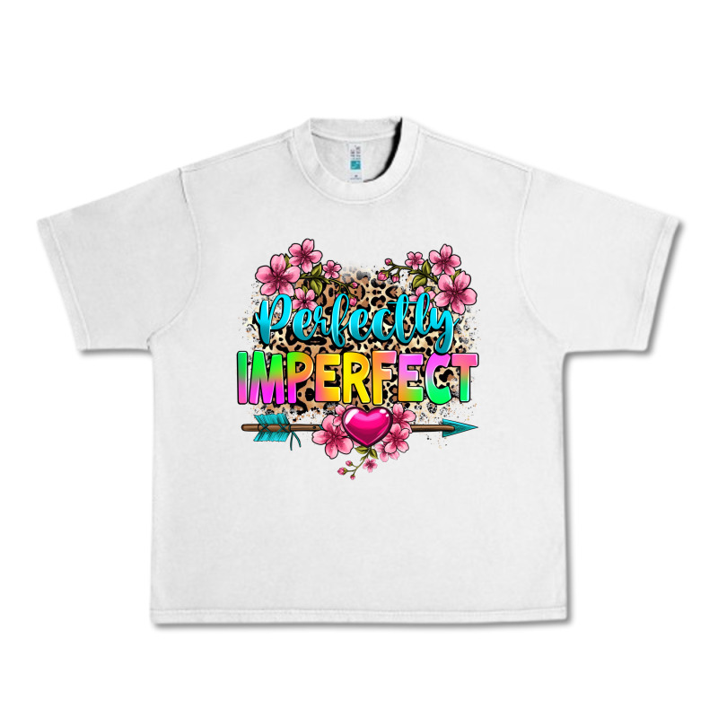 Perfectly Imperfect Urban Heavy Tee by texasbilliewilder | Teevron