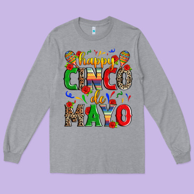 Happy Cinco De Mayo Long Sleeve Tee Designed By Zillion Design Studio
