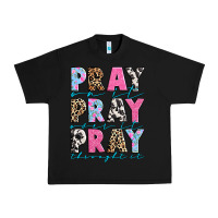 Black pray on it pray over it pray throught it Urban Heavy Tee - texasbilliewilder