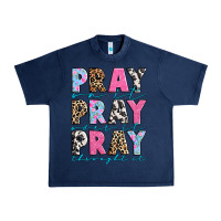 Navy pray on it pray over it pray throught it Urban Heavy Tee - texasbilliewilder