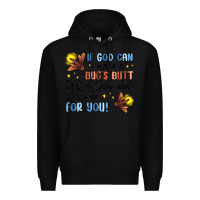 Black if god can make a bug's butt light up Premium Hoodie - MaliasSmallBusiness