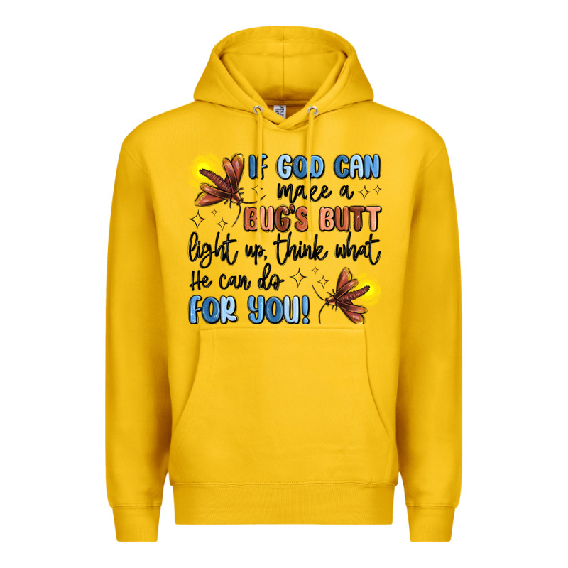 If God Can Make A Bug's Butt Light Up Premium Hoodie by MaliasSmallBusiness | Teevron