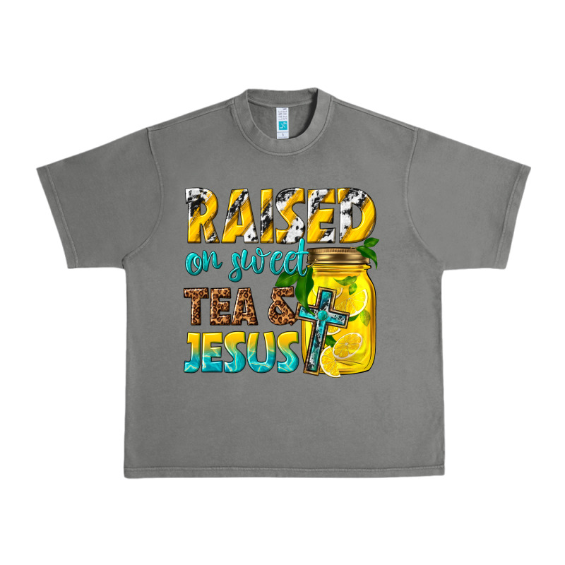 Raised On Sweet Tea And Jesus Urban Heavy Tee by texasbilliewilder | Teevron