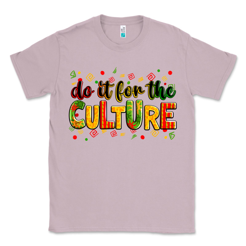 Do It For The Culture Juneteenth Classic Tee by Zillion Design Studio | Teevron