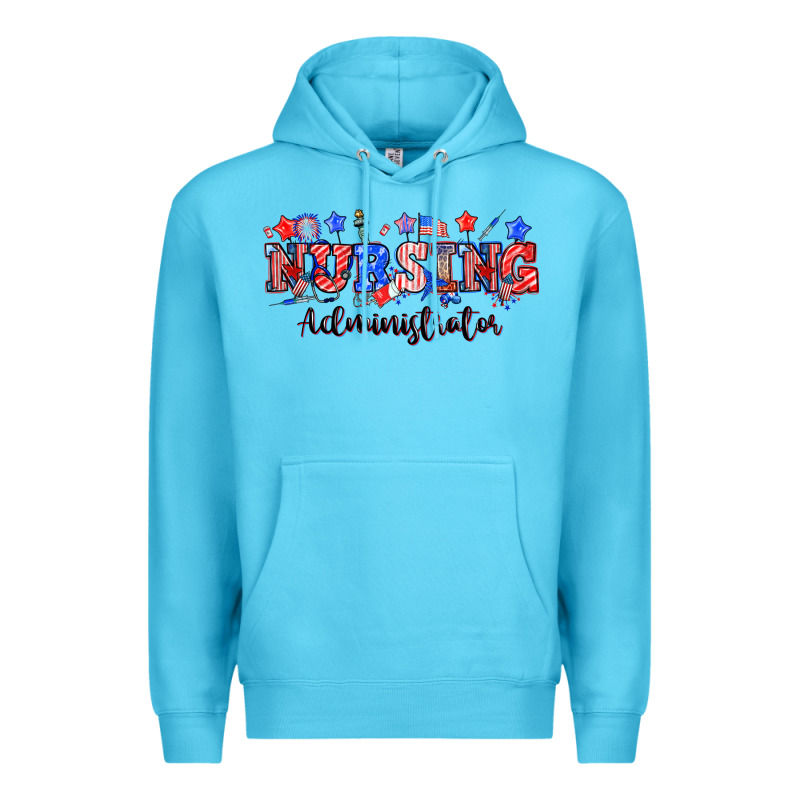 4th Of July Nursing Administrator Premium Hoodie by NancyCooperArtShop | Teevron