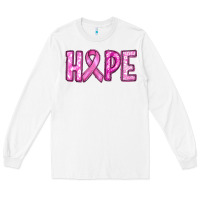 White breast cancer hope Long Sleeve Tee - RanaPortraitStore