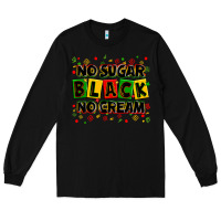 Black no sugar no cream black Long Sleeve Tee - Zillion Design Studio