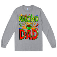 Heather Grey nacho average dad Long Sleeve Tee - Zillion Design Studio