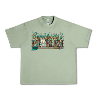 Oil Green somebodys problem Urban Heavy Tee - texasbilliewilder