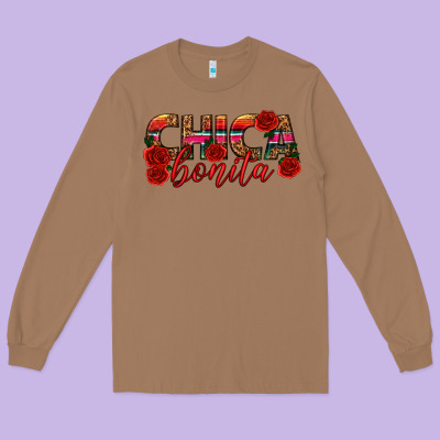 Chica Bonita Long Sleeve Tee Designed By Texasbilliewilder
