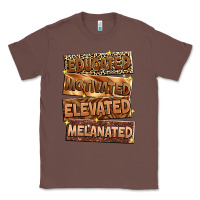 Chestnut Educated motivated elevated melanated Classic Tee - Zillion Design Studio